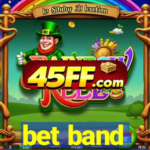 bet band